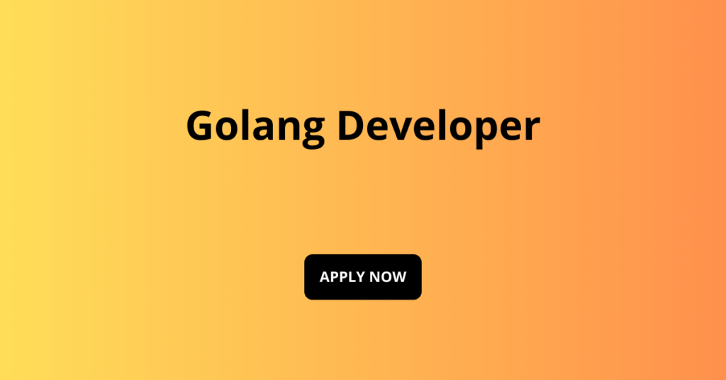 Golang Developer