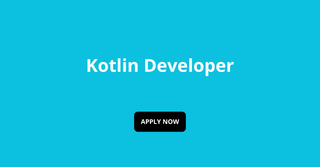 Kotlin Developer
